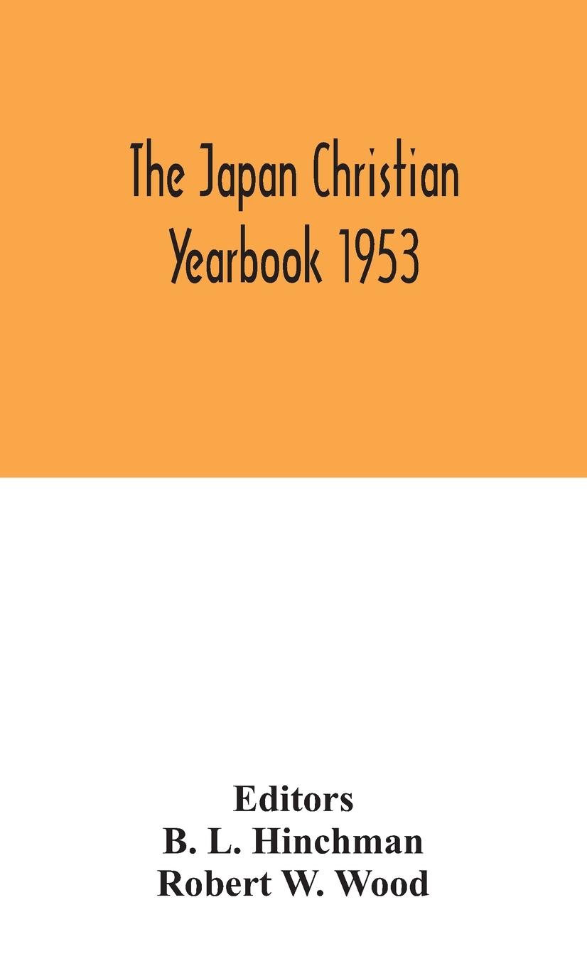 Vorderes Coverbild The Japan Christian yearbook 1953