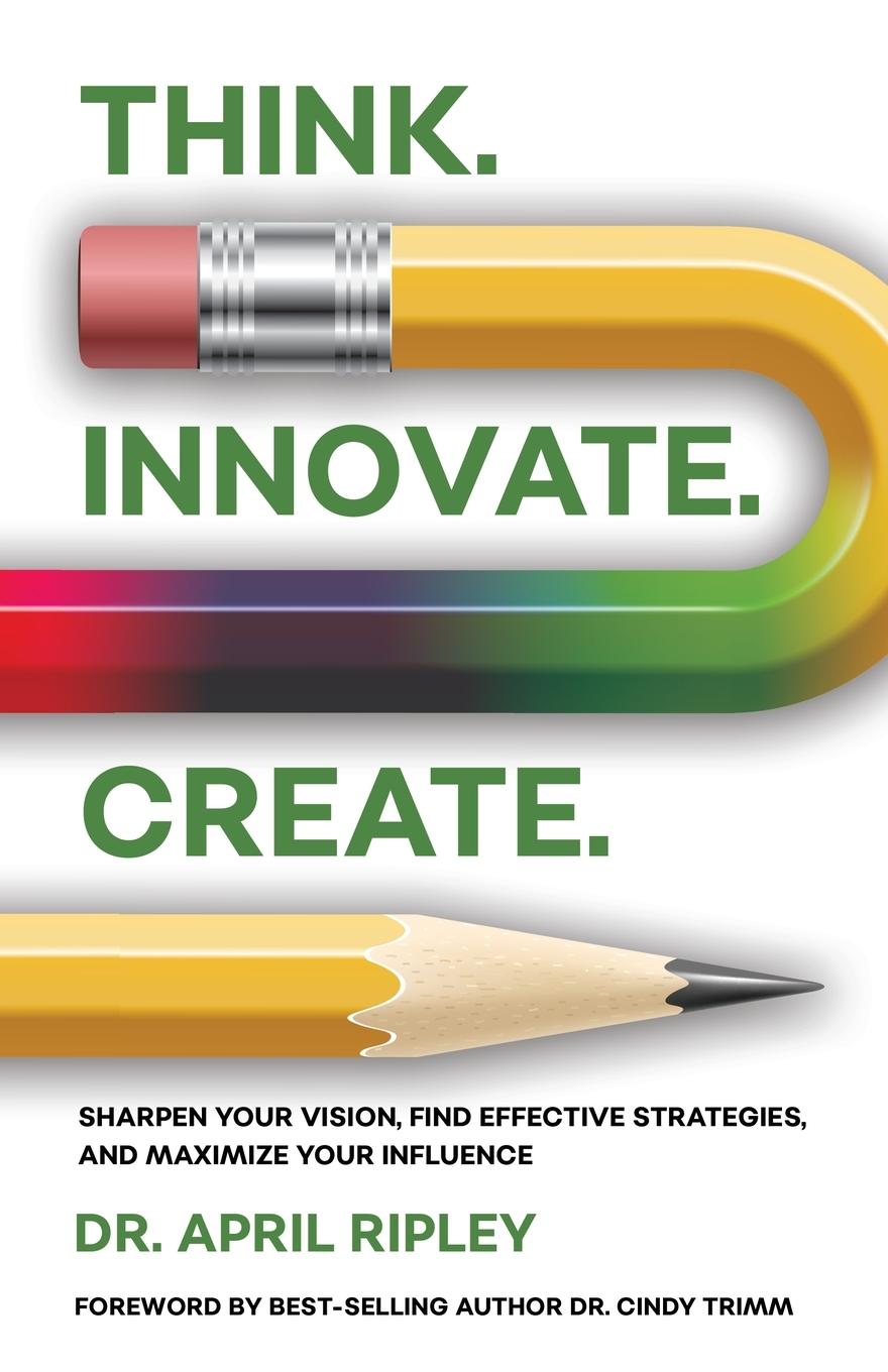 Vorderes Coverbild Think. Innovate. Create.