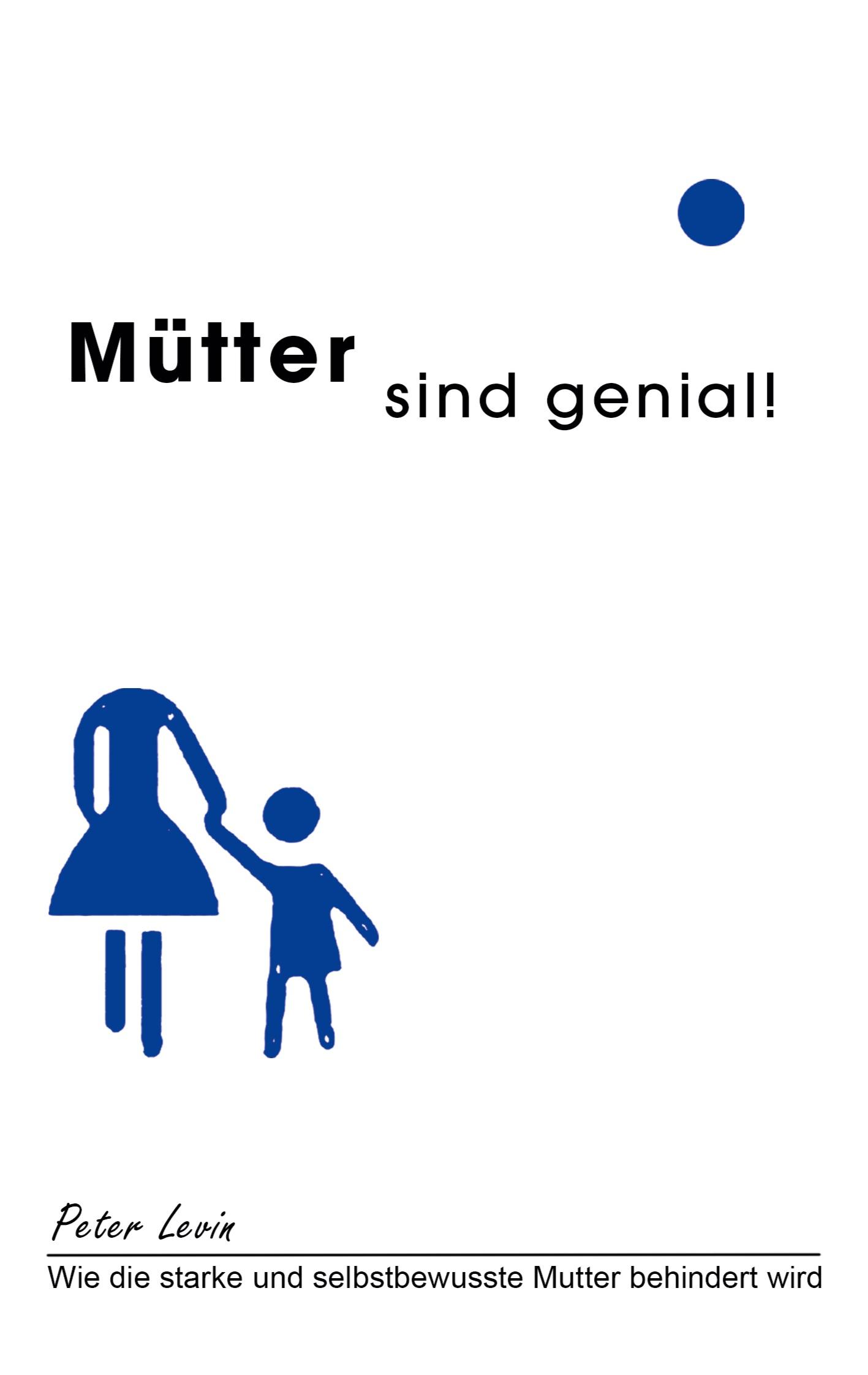 Vorderes Coverbild Mütter sind genial!