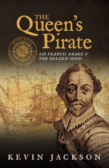 Vorderes Coverbild The Queen's Pirate: Sir Francis Drake and the Golden Hind