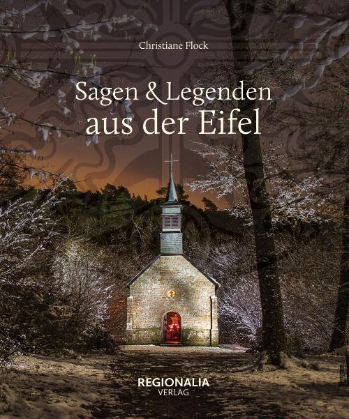 Vorderes Coverbild Sagen und Legenden aus der Eifel