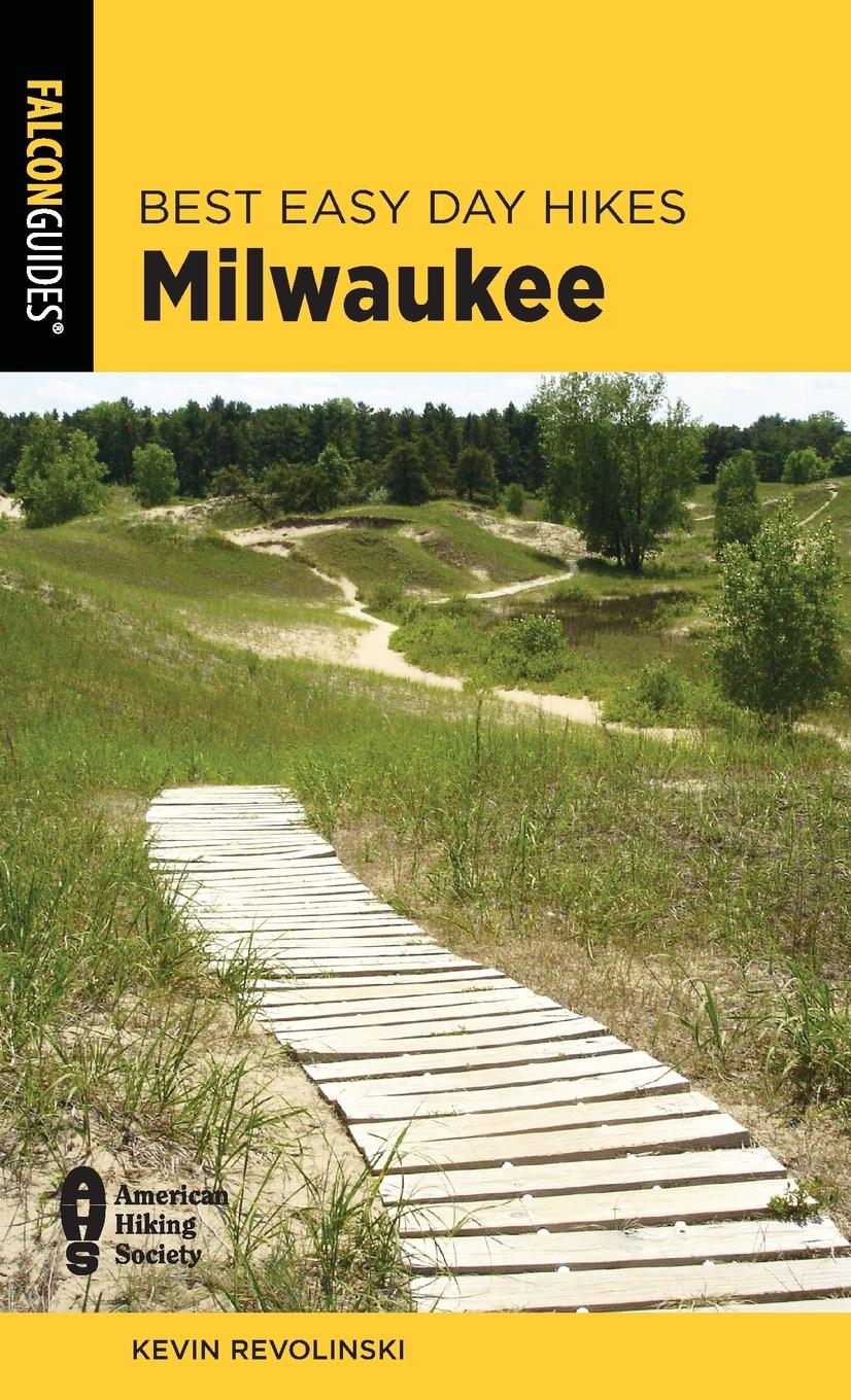 Vorderes Coverbild Best Easy Day Hikes Milwaukee