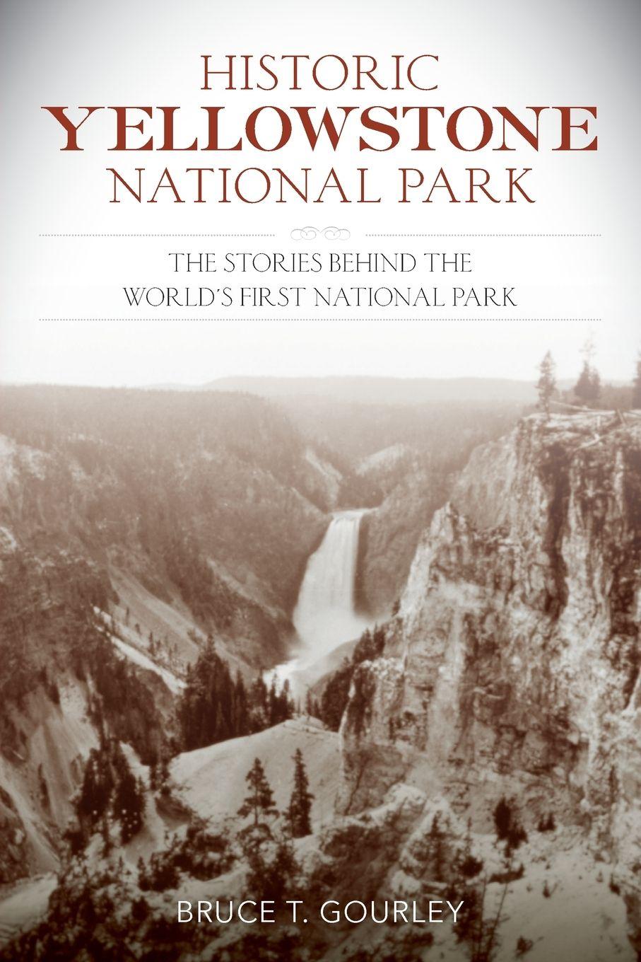 Vorderes Coverbild Historic Yellowstone National Park