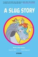 Vorderes Coverbild A Slug Story