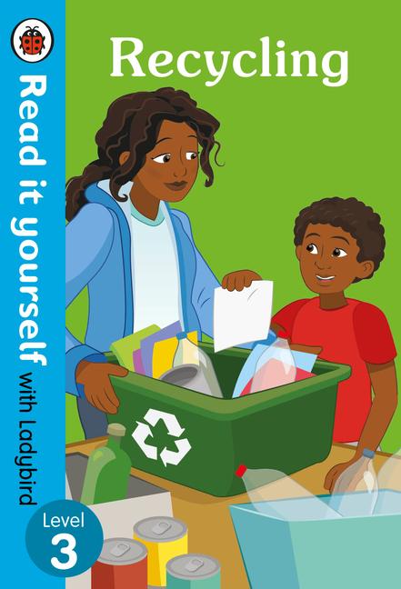 Vorderes Coverbild Recycling: Read It Yourself with Ladybird Level 3