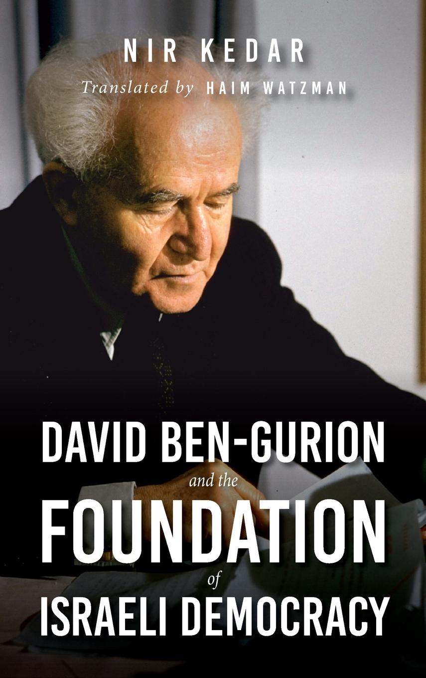 Vorderes Coverbild David Ben-Gurion and the Foundation of Israeli Democracy