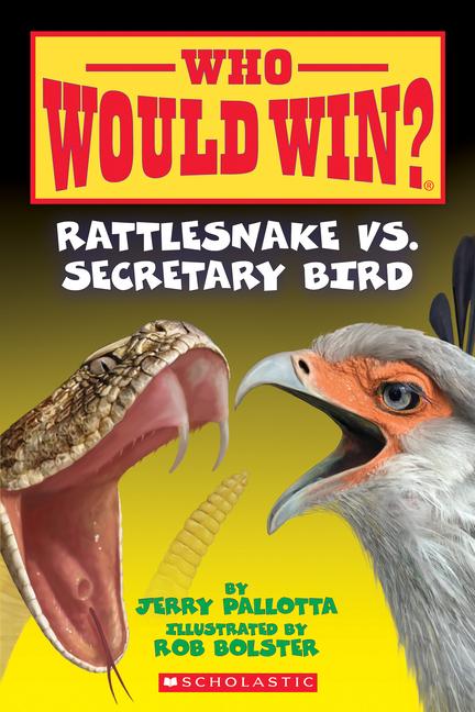Vorderes Coverbild Rattlesnake vs. Secretary Bird (Who Would Win?)