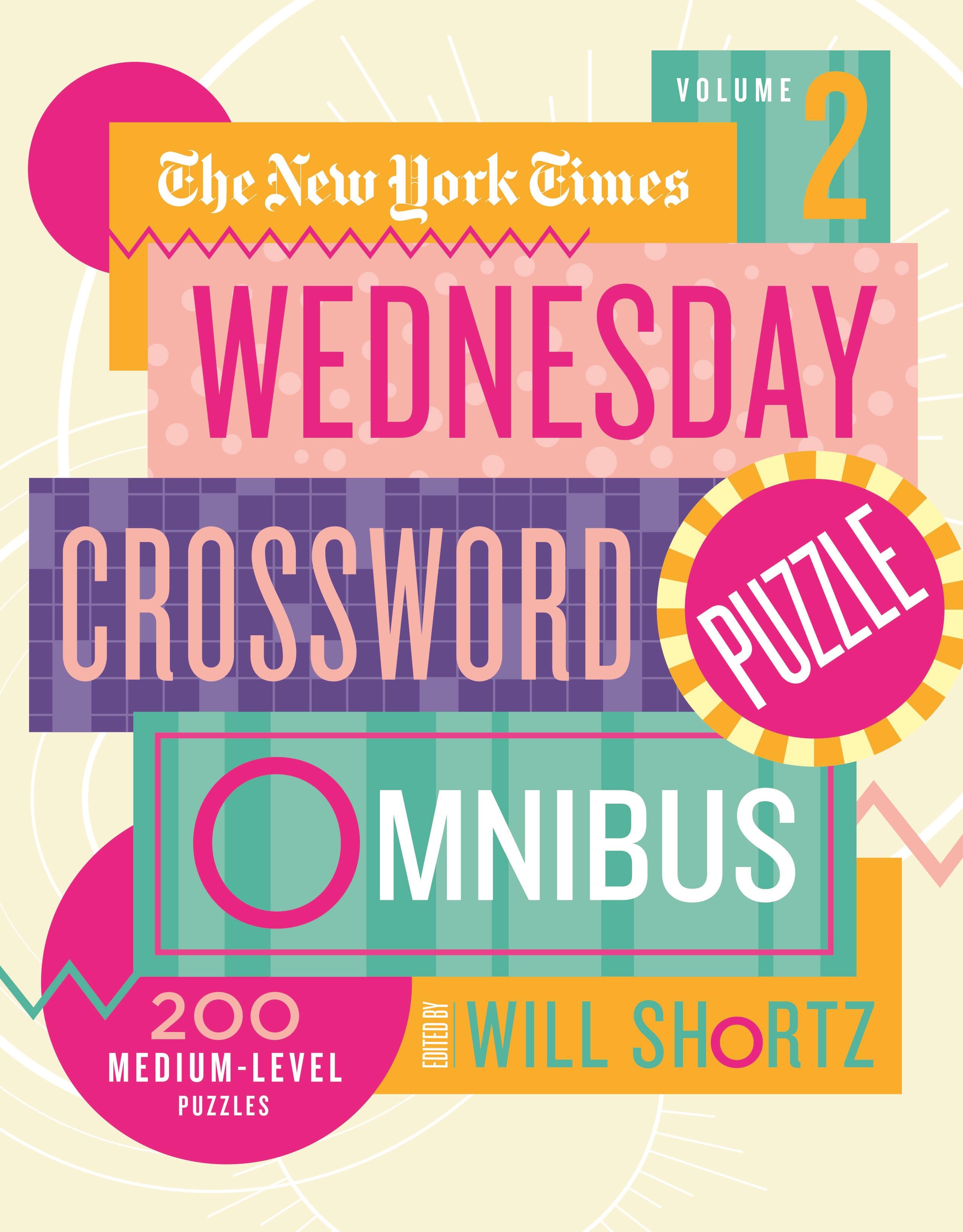 Vorderes Coverbild The New York Times Wednesday Crossword Puzzle Omnibus Volume 2