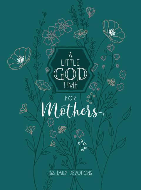 Vorderes Coverbild A Little God Time for Mothers 6x8