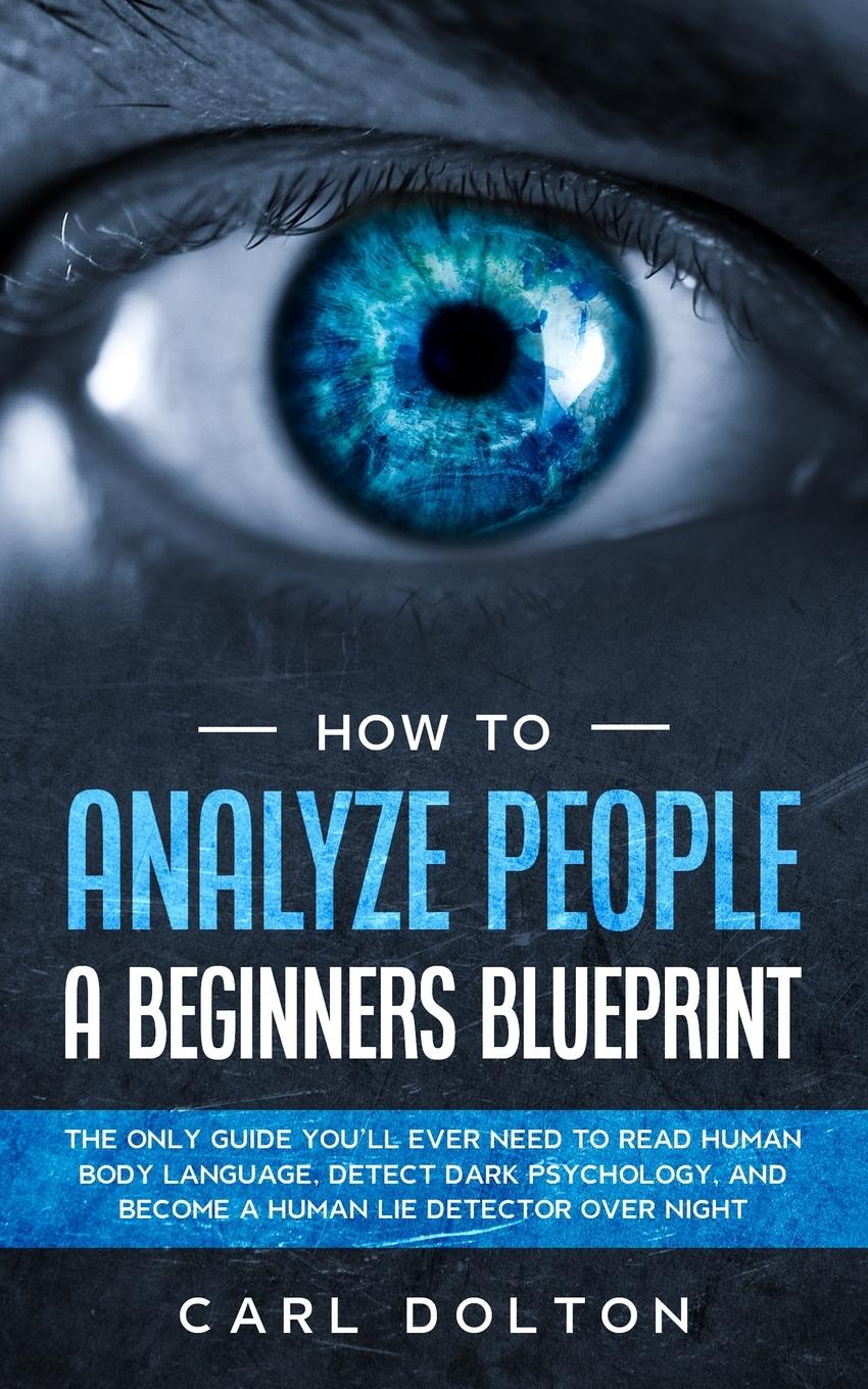 Vorderes Coverbild How To Analyze People A Beginners Blueprint