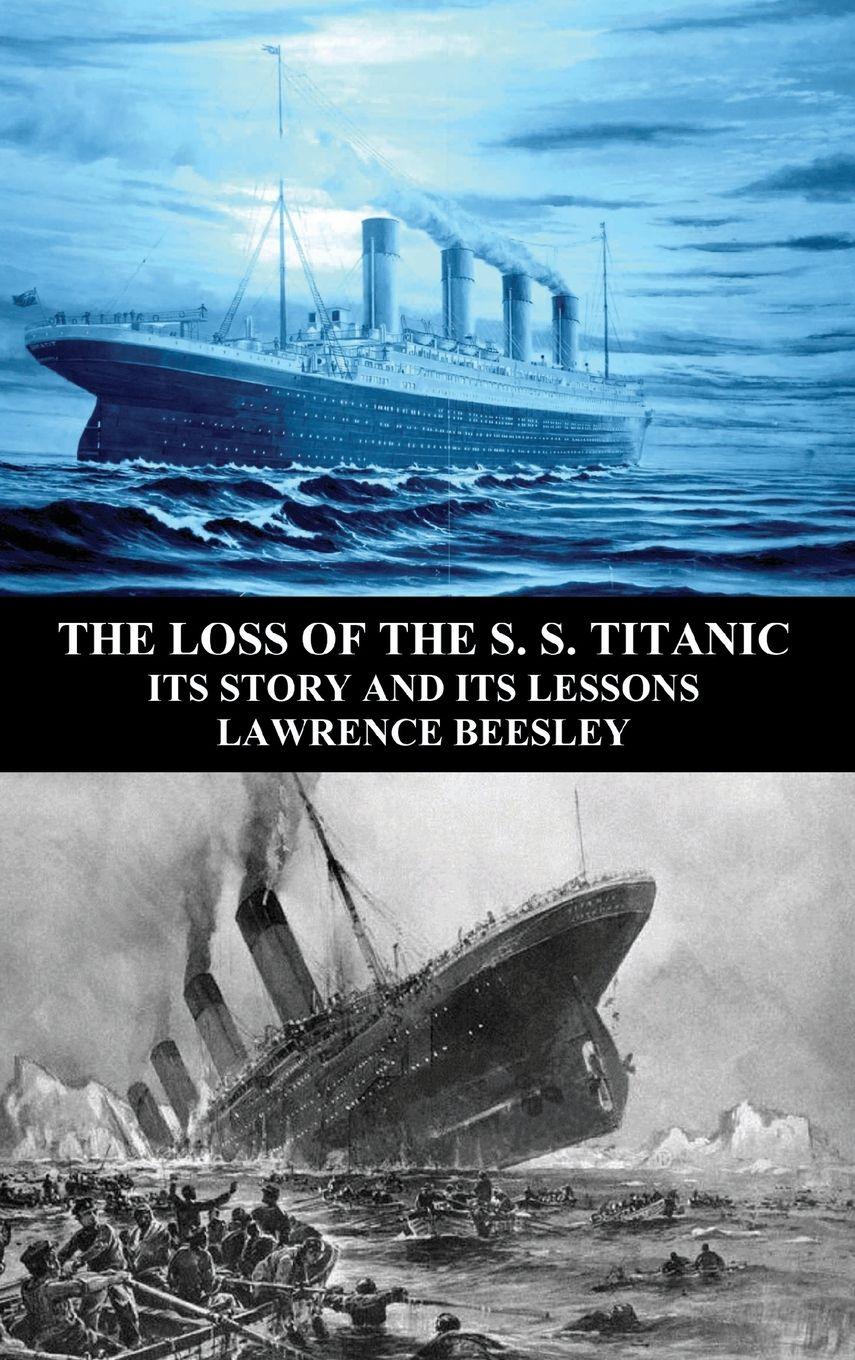 Vorderes Coverbild The Loss of the S. S. Titanic