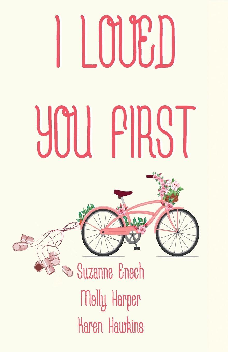 Vorderes Coverbild I Loved You First