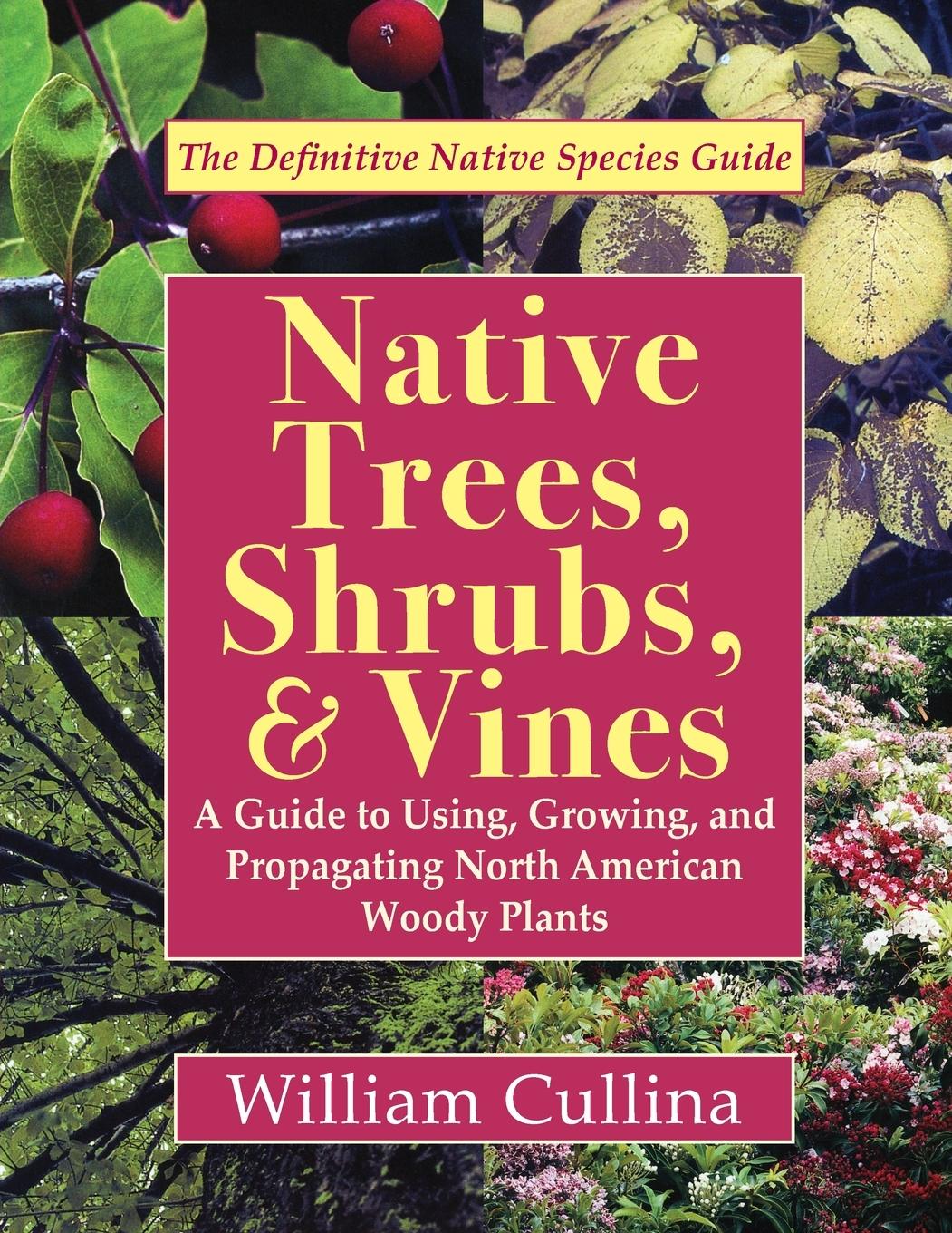 Vorderes Coverbild Native Trees, Shrubs, and Vines