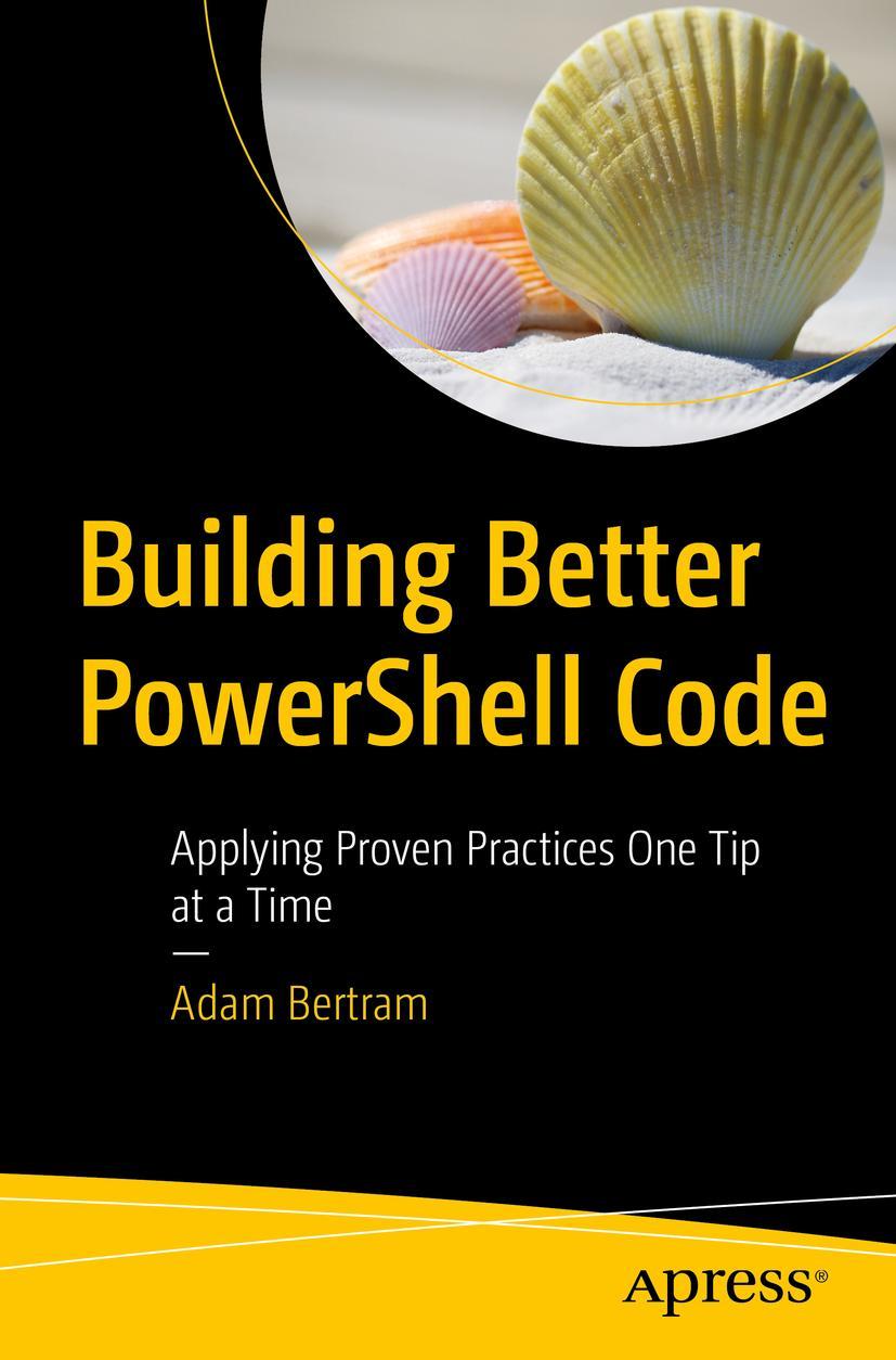 Vorderes Coverbild Building Better PowerShell Code