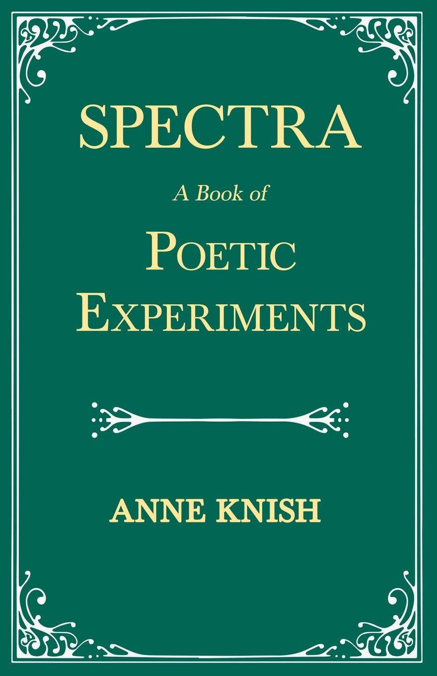 Vorderes Coverbild Spectra - A Book of Poetic Experiments