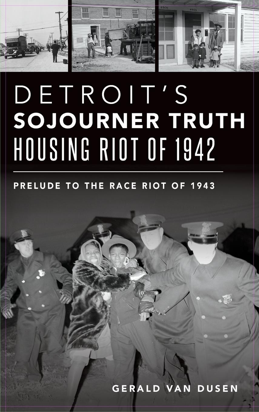 Vorderes Coverbild Detroit's Sojourner Truth Housing Riot of 1942