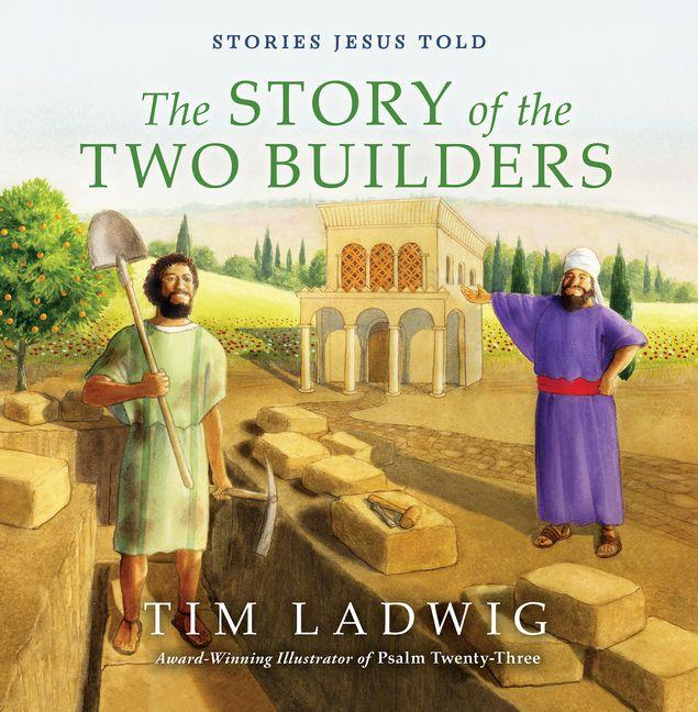 Vorderes Coverbild Stories Jesus Told: The Story of the Two Builders