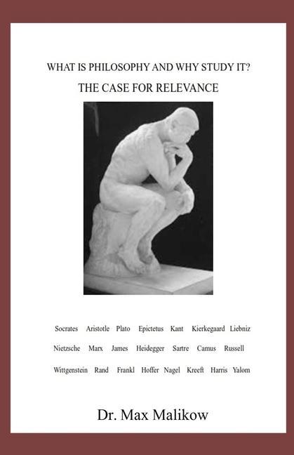 Vorderes Coverbild What Is Philosophy and Why Study It?: The Case for Relevance
