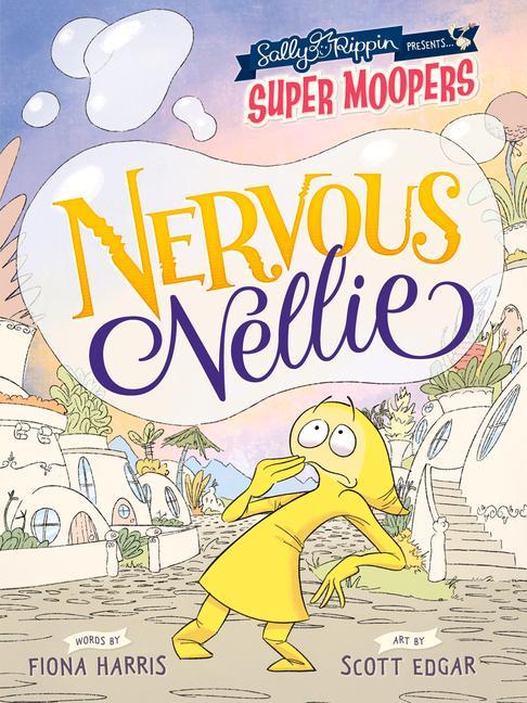 Vorderes Coverbild Super Moopers: Nervous Nellie
