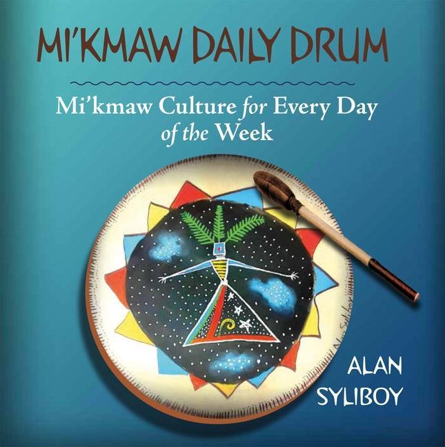 Vorderes Coverbild Mi'kmaw Daily Drum