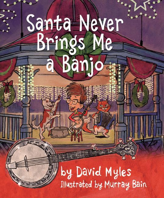 Vorderes Coverbild Santa Never Brings Me a Banjo