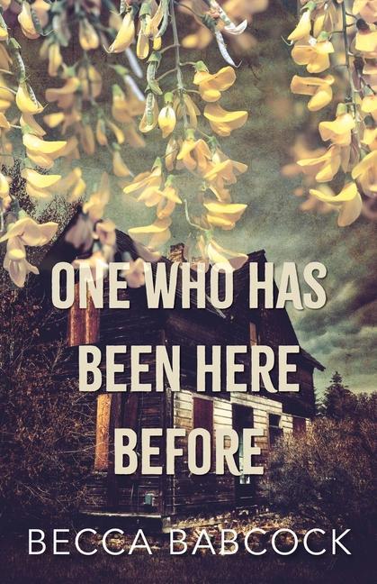 Vorderes Coverbild One Who Has Been Here Before