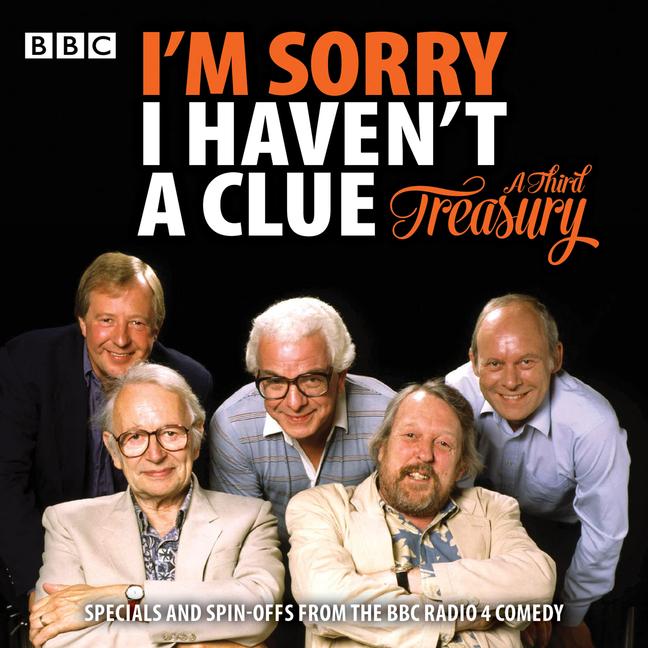 Vorderes Coverbild I'm Sorry I Haven't a Clue: A Third Treasury: Specials and Spin-Offs from the BBC Radio 4 Comedy