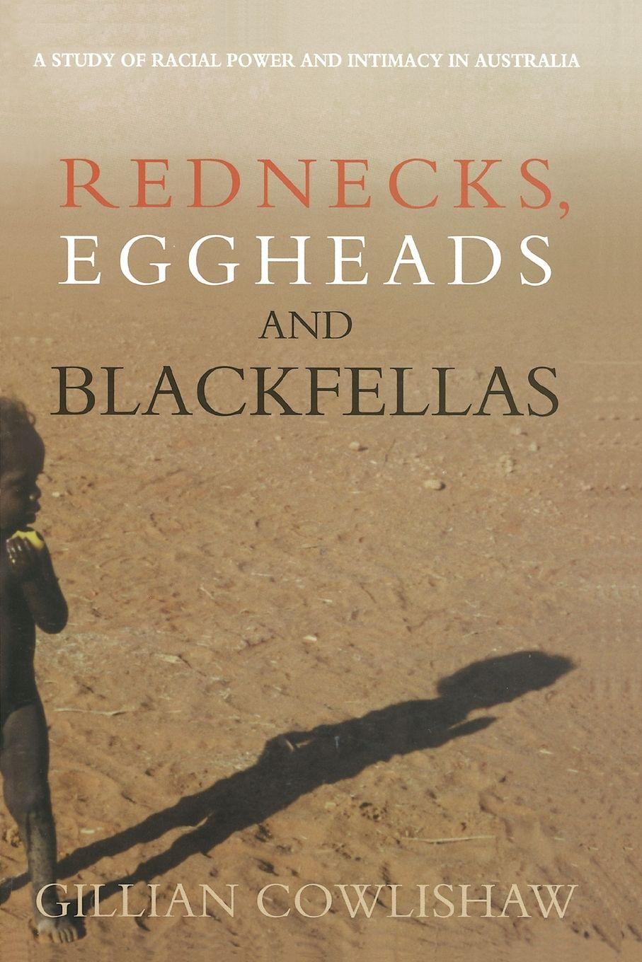 Vorderes Coverbild Rednecks, Eggheads and Blackfellas