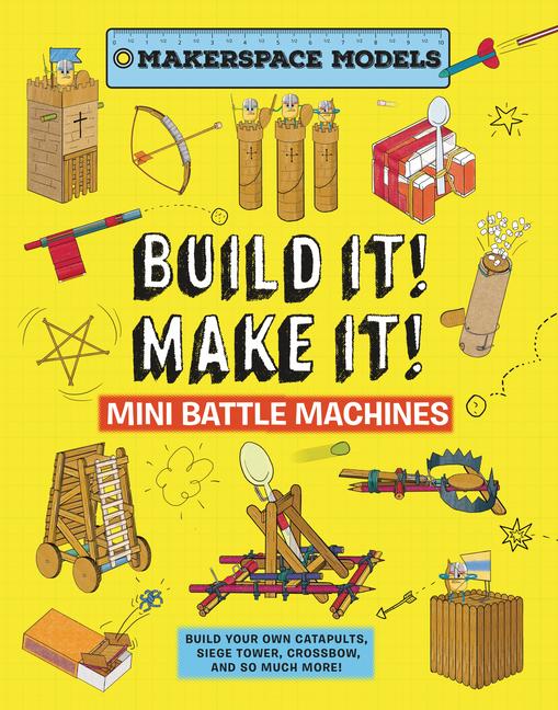 Vorderes Coverbild Build It! Make It! Mini Battle Machines