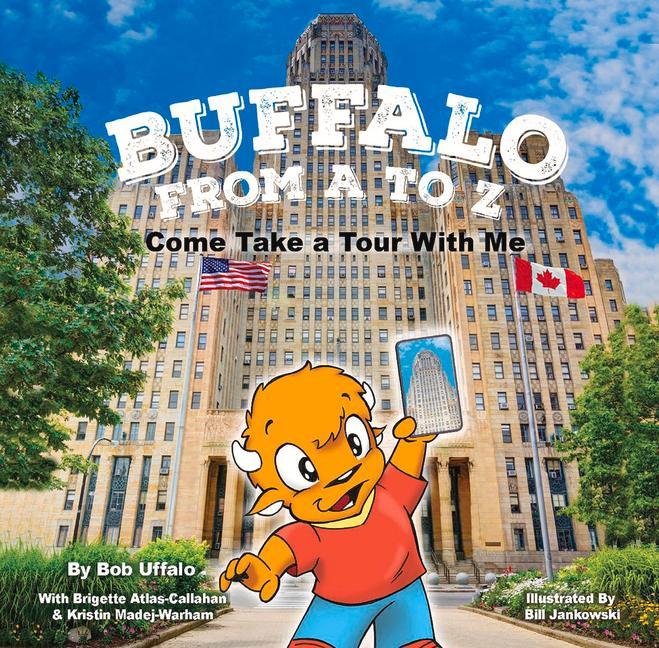 Vorderes Coverbild Buffalo from A to Z, Come Take a Tour with Me