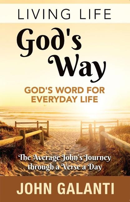Vorderes Coverbild Living Life God's Way - God's Word for Everyday Life