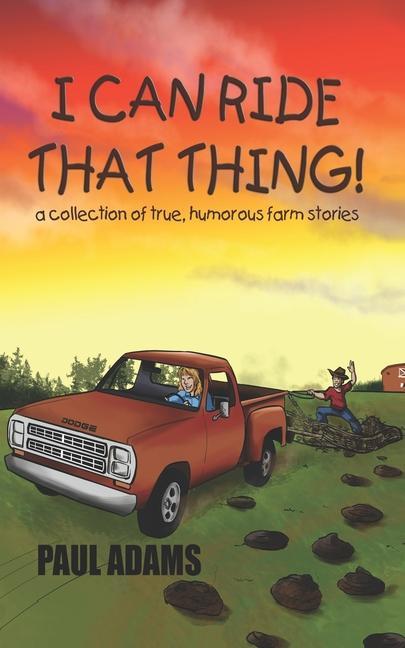 Vorderes Coverbild I Can Ride That Thing