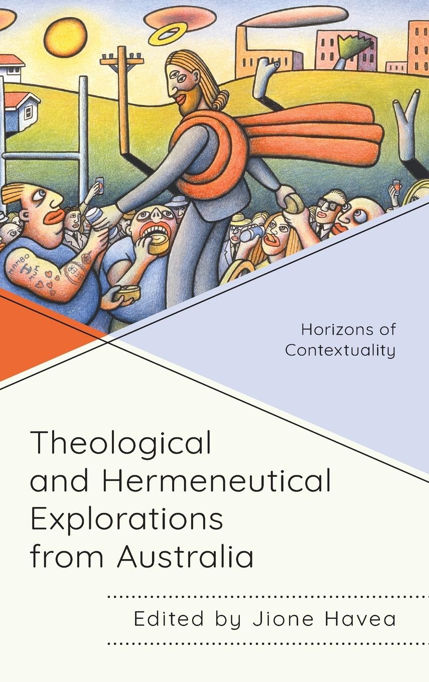 Vorderes Coverbild Theological and Hermeneutical Explorations from Australia