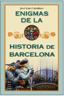 Vorderes Coverbild Enigmas de la Historia de Barcelona