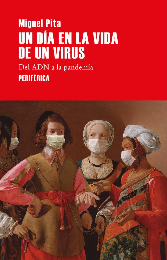 Vorderes Coverbild Un Día En La Vida de Un Virus