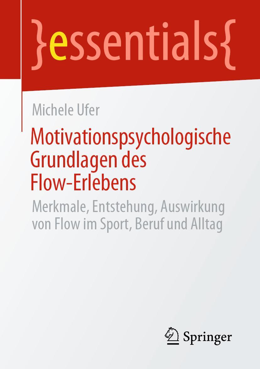 Vorderes Coverbild Motivationspsychologische Grundlagen des Flow-Erlebens