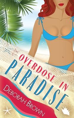 Vorderes Coverbild Overdose in Paradise