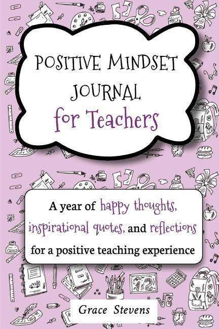 Vorderes Coverbild Positive Mindset Journal For Teachers