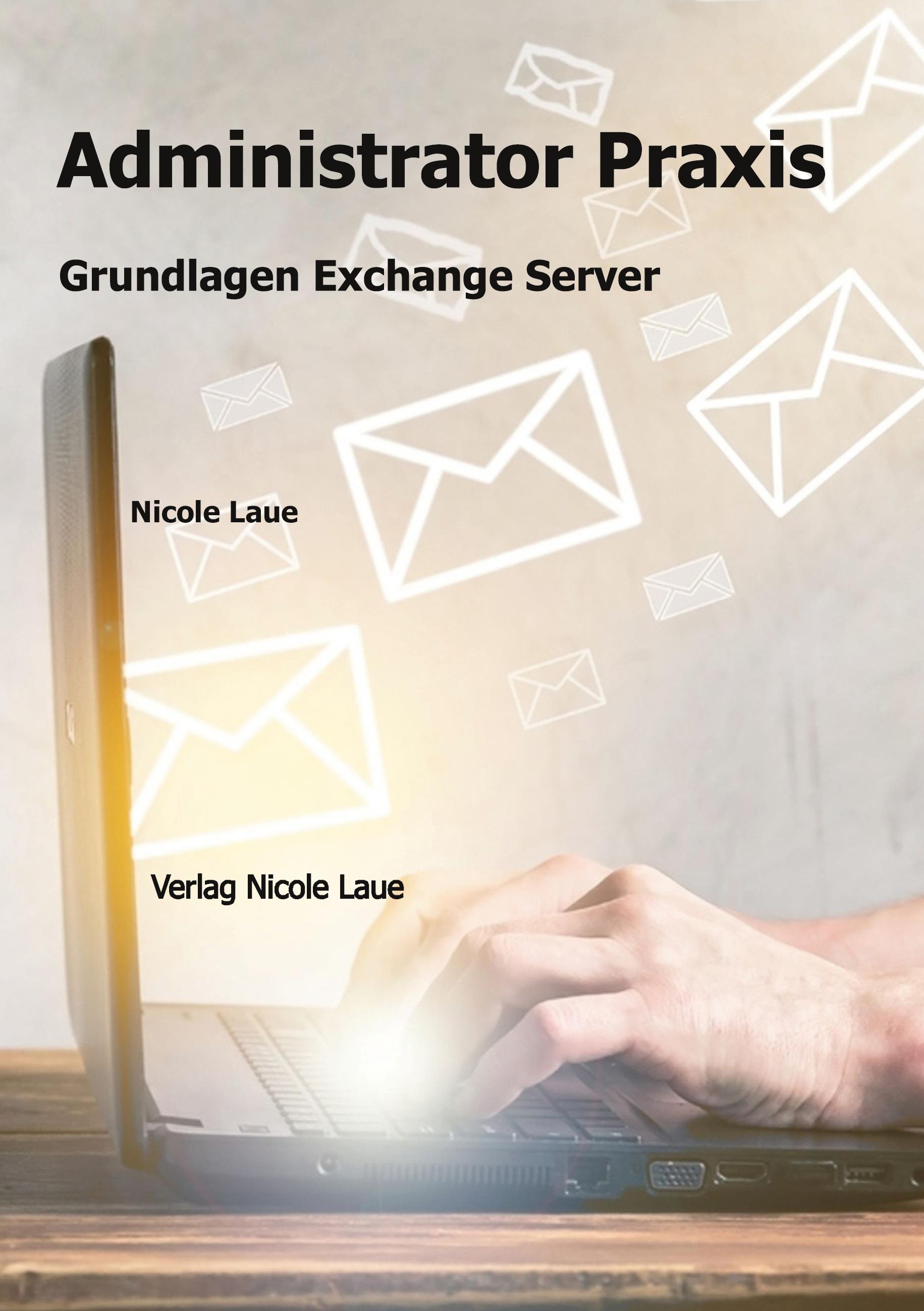 Vorderes Coverbild Administrator Praxis - Grundlagen Exchange Server