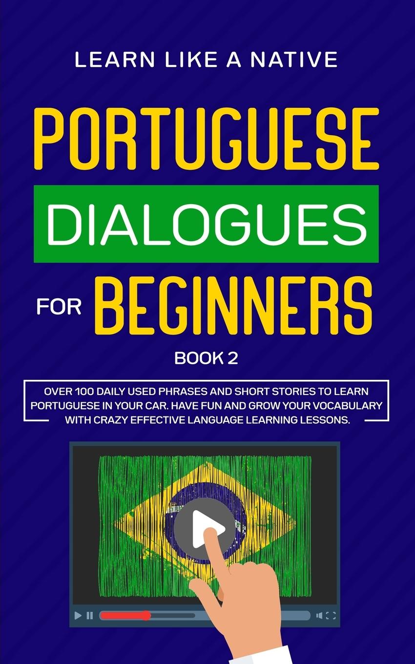 Vorderes Coverbild Portuguese Dialogues for Beginners Book 2