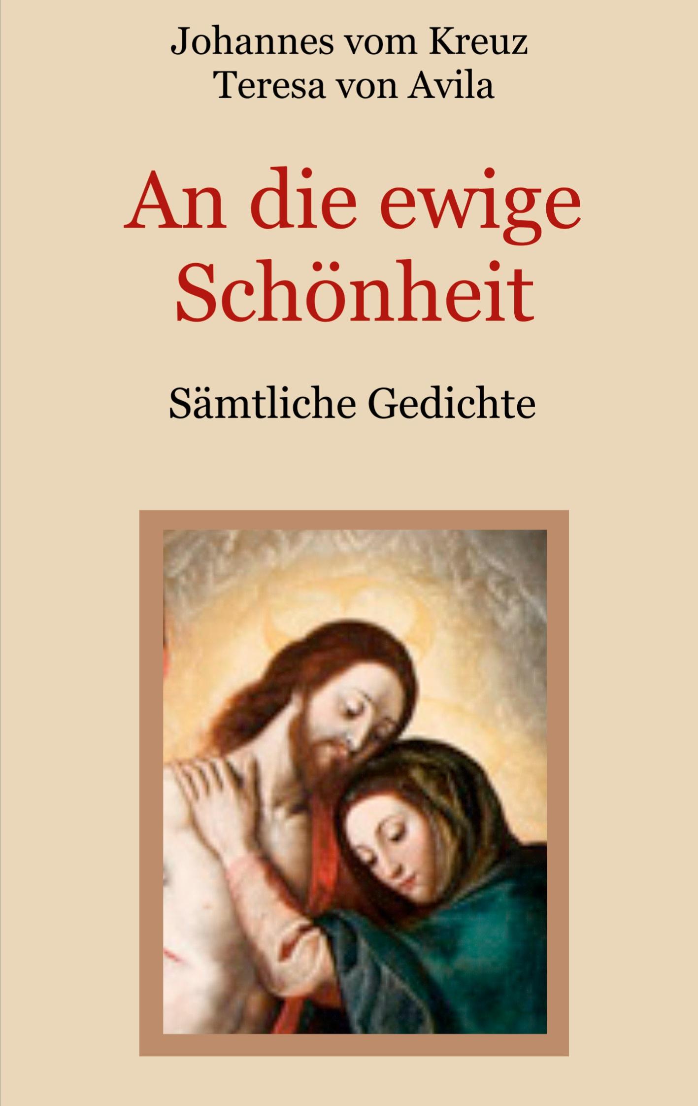 Vorderes Coverbild An die ewige Schönheit - Sämtliche Gedichte