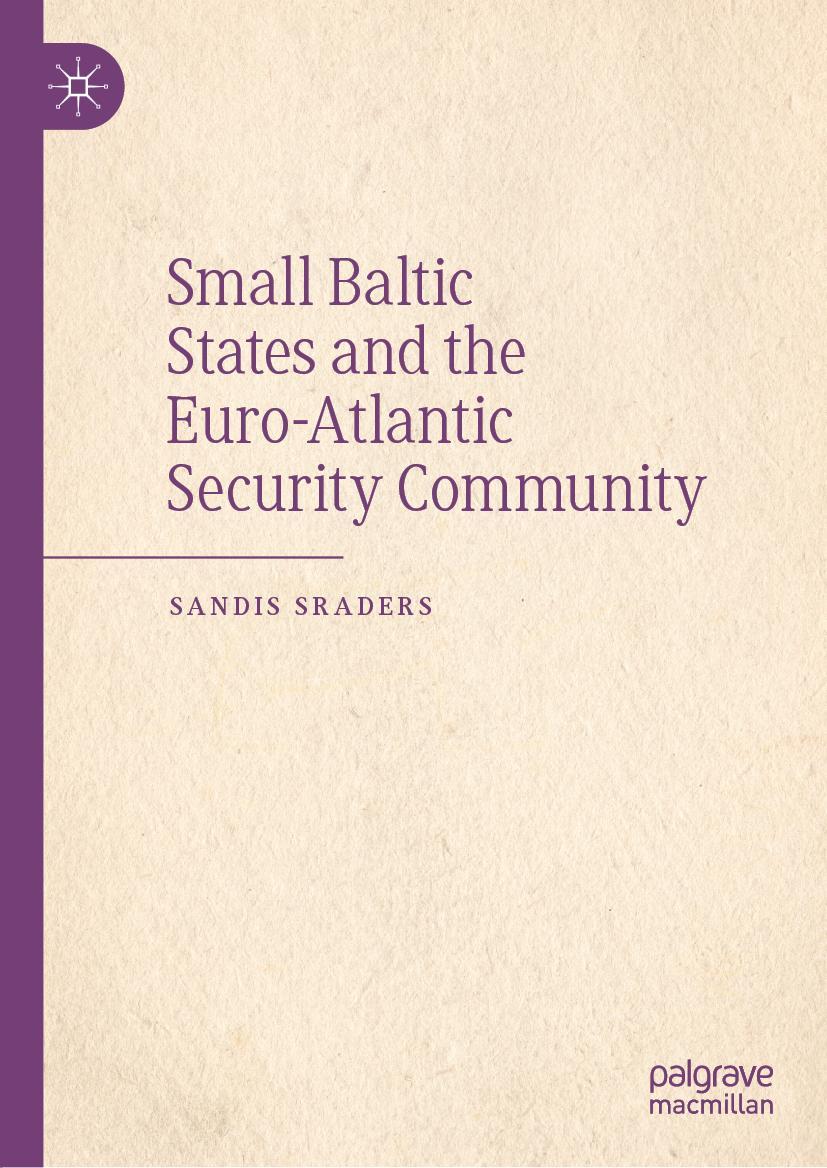 Vorderes Coverbild Small Baltic States and the Euro-Atlantic Security Community