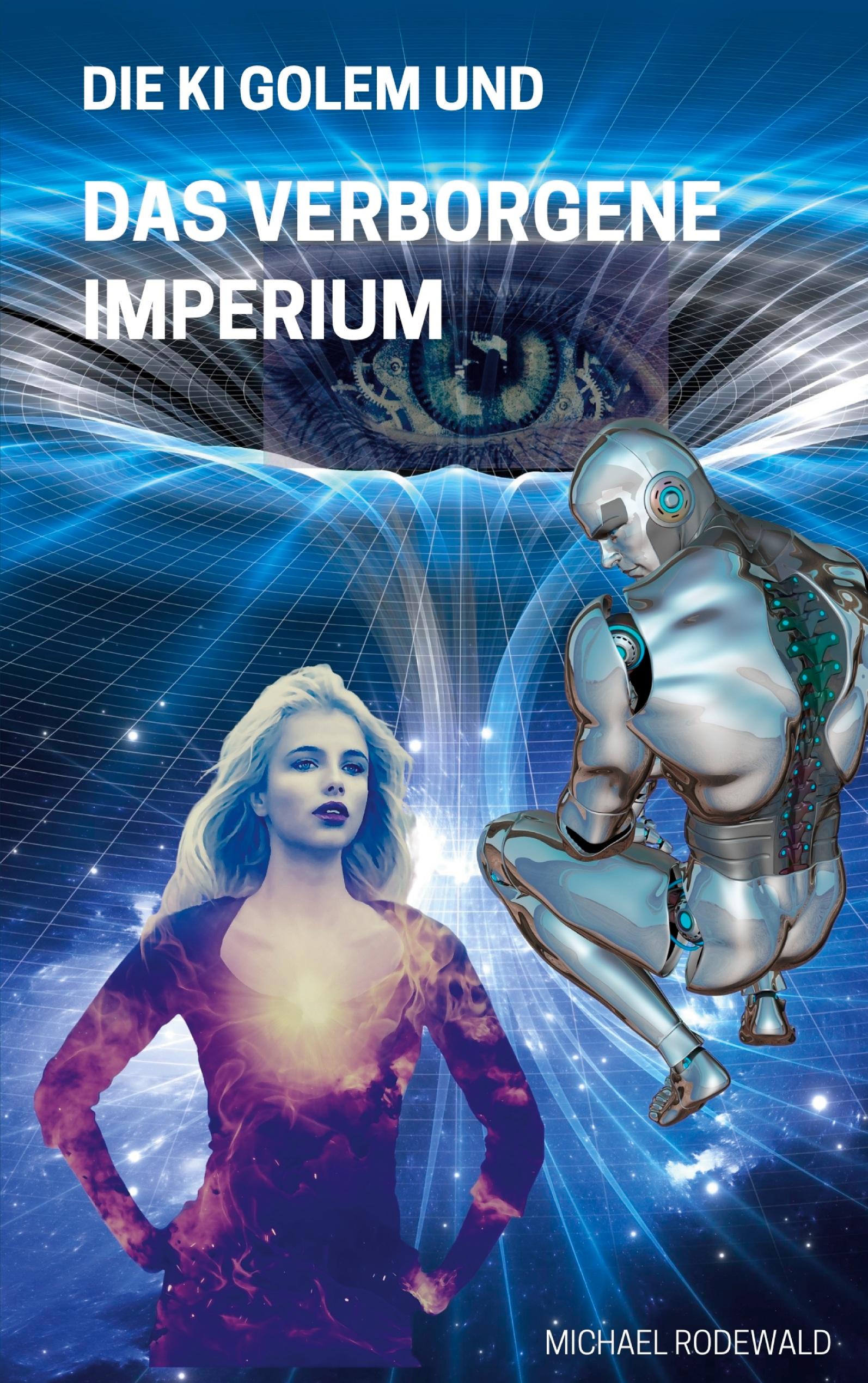 Vorderes Coverbild Die KI Golem und Das verborgene Imperium