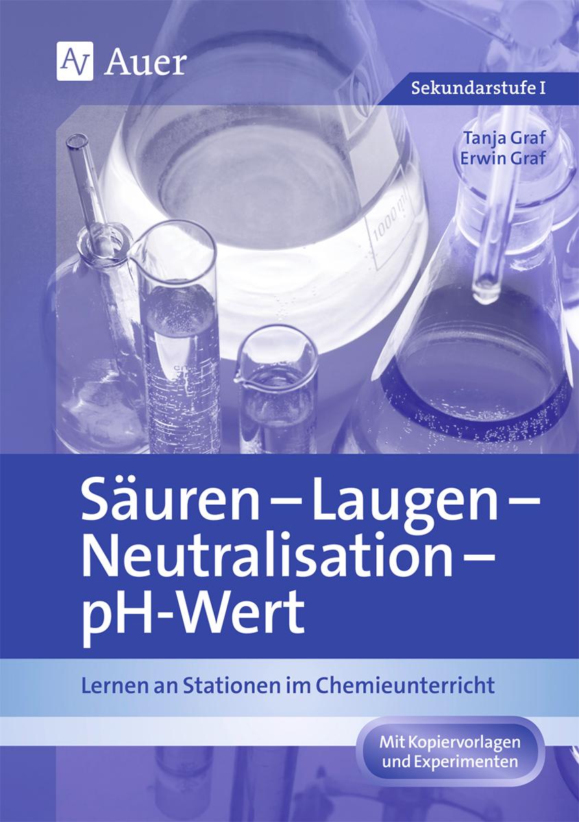 Vorderes Coverbild Säuren - Laugen - Neutralisation - pH-Wert