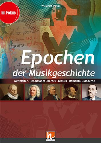 Vorderes Coverbild Epochen der Musikgeschichte, Ermäßigtes Paketangebot (Heft+Medien)