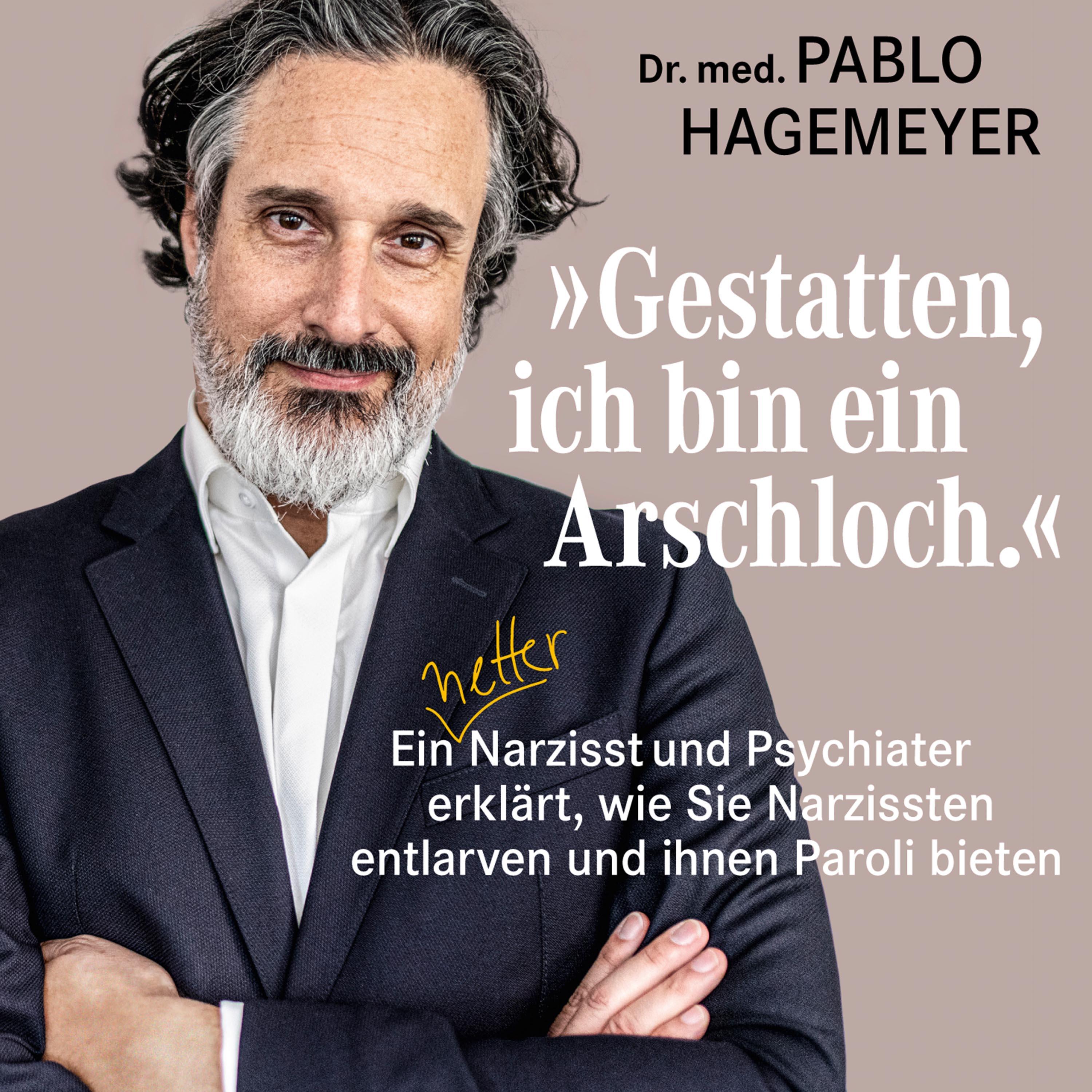 Vorderes Coverbild »Gestatten, ich bin ein Arschloch.«