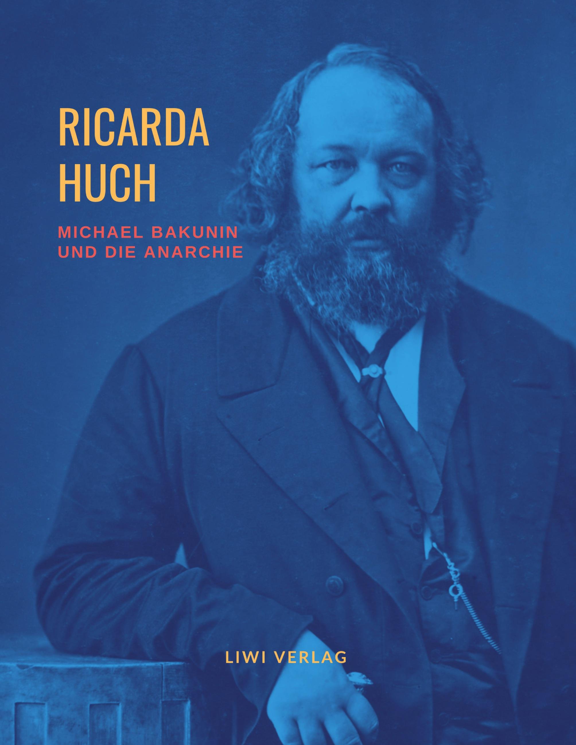 Vorderes Coverbild Michael Bakunin und die Anarchie