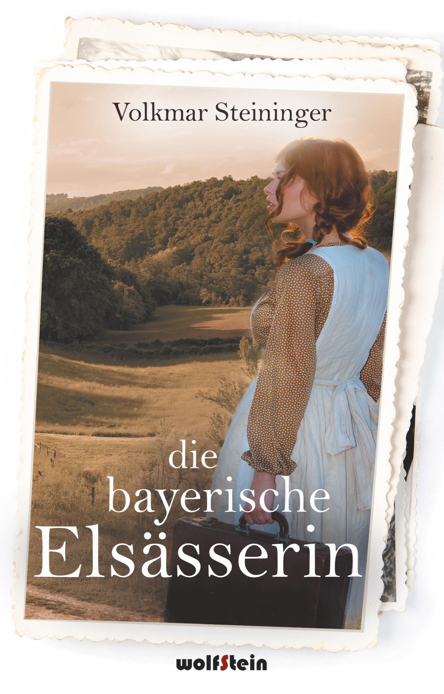Vorderes Coverbild Die bayerische Elsässerin