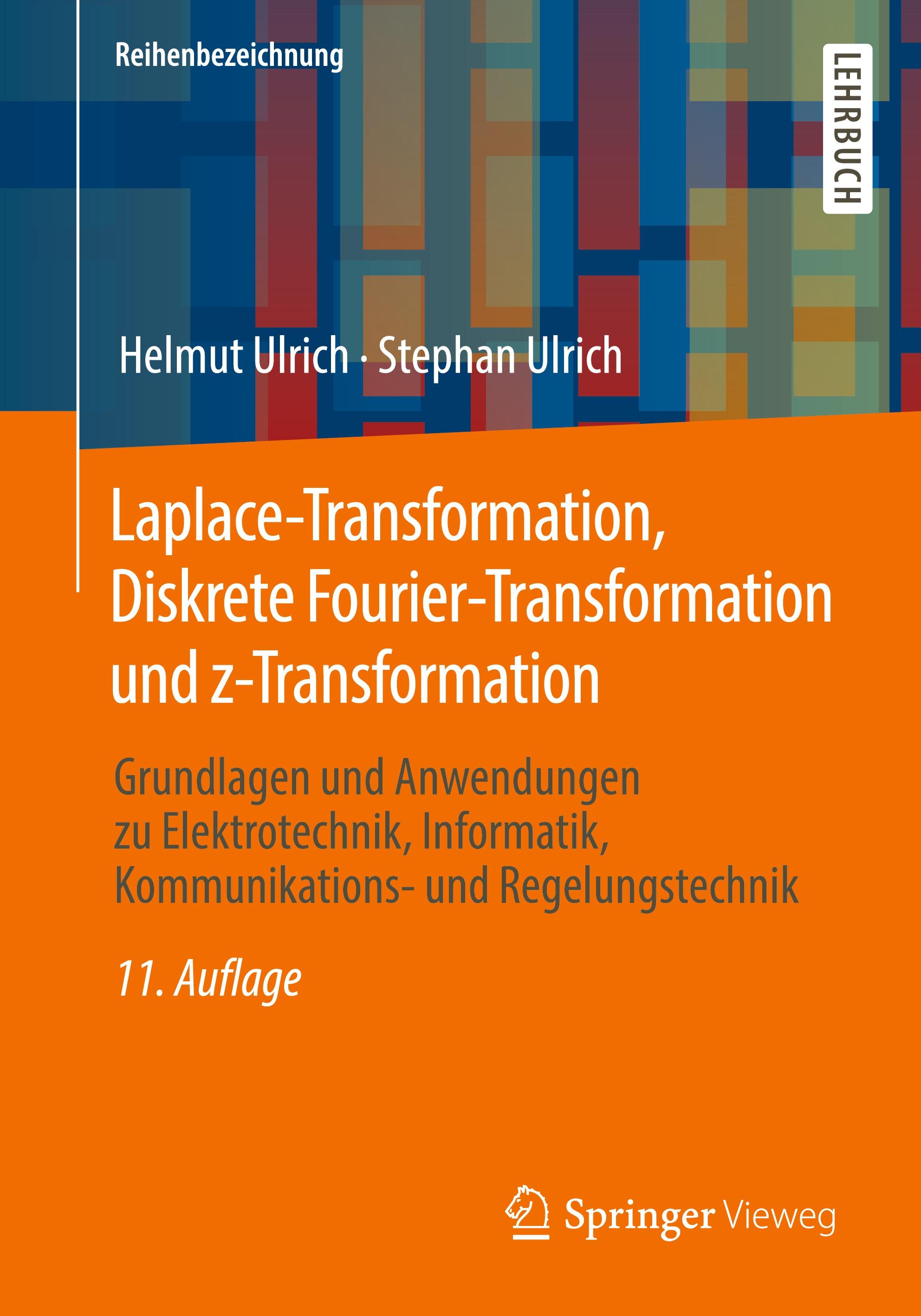 Vorderes Coverbild Laplace-Transformation, Diskrete Fourier-Transformation und z-Transformation