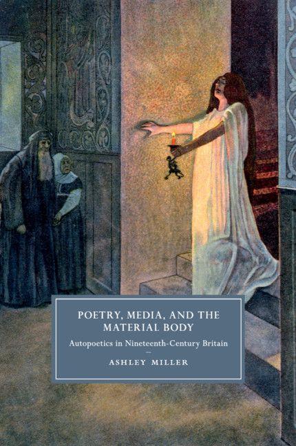 Vorderes Coverbild Poetry, Media, and the Material Body